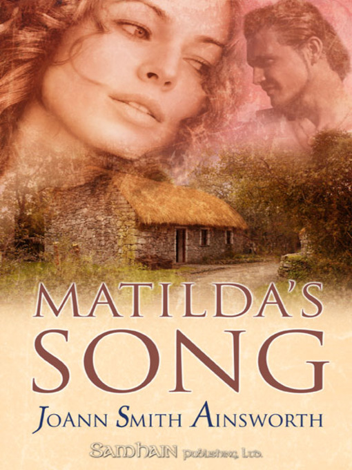 Title details for Matilda's Song by JoAnn Smith Ainsworth - Available